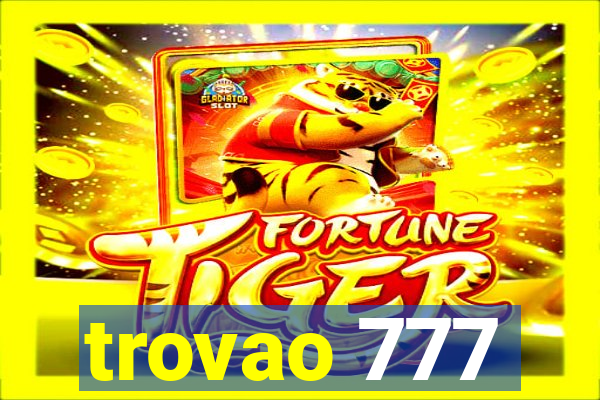 trovao 777